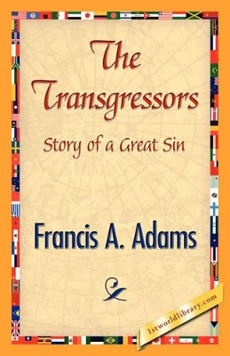 The Transgressors by A Adams Francis a Adams 9781421839530