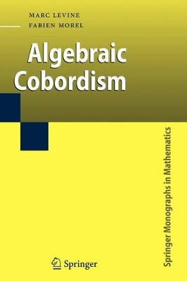 Algebraic Cobordism by Marc Levine 9783642071911