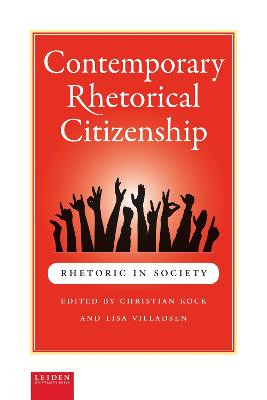 Contemporary Rhetorical Citizenship by Christian Kock