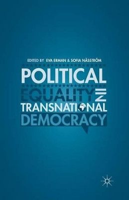 Political Equality in Transnational Democracy by E. Erman 9781349475094