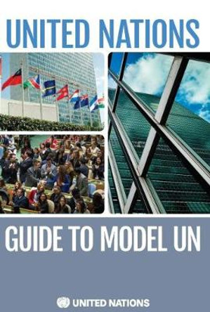 United Nations Guide to Model UN by United Nations Publications