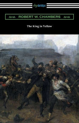 The King in Yellow by Robert W Chambers 9781420974843