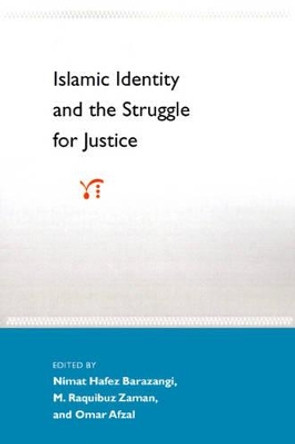 Islamic Identity And The Struggle For Justice by  9780813018621