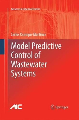 Model Predictive Control of Wastewater Systems by Carlos Ocampo-Martinez 9781447157182