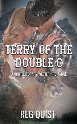 Terry of The Double C by Reg Quist 9781641195027