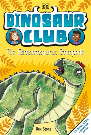 Dinosaur Club: The Edmontosaurus Stampede by Rex Stone 9780593965252
