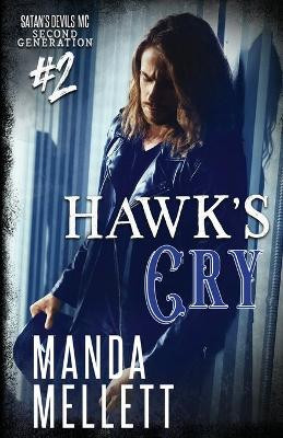 Hawk's Cry: Satan's Devils MC Second Generation by Manda Mellett 9781912288632