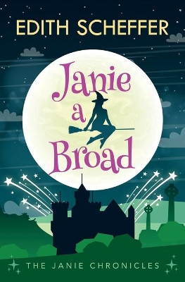 Janie A Broad by Edith Scheffer 9781954174030