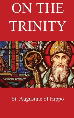 On the Trinity by St Augustine of Hippo 9781088143933