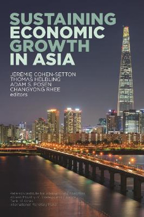 Sustaining Economic Growth in Asia by Adam Posen