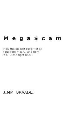 Mega$cam by Jimm Braadli 9781412200929