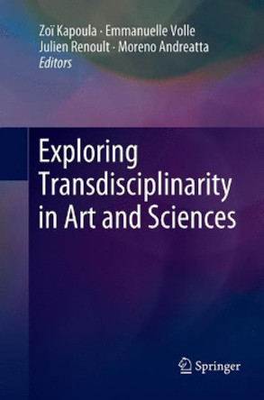 Exploring Transdisciplinarity in Art and Sciences by Zoi Kapoula 9783030093914