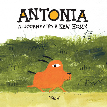 Antonia: A Story about the Journey to Our New Home by  9781662650451