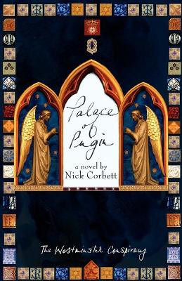 Palace of Pugin: The Westminster Conspiracy by Nick Corbett 9780957124790