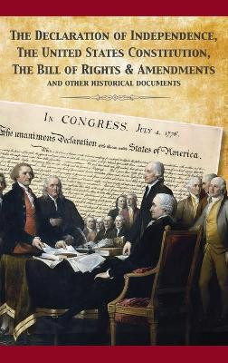 The Constitution of the United States and The Declaration of Independence by Founding Fathers 9781680920574
