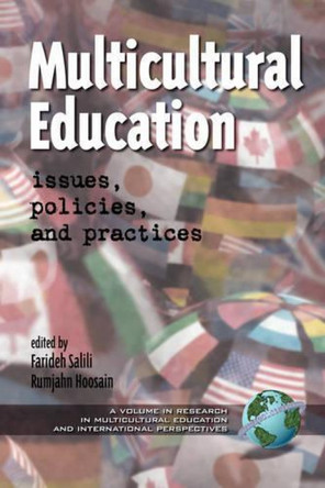 Multicultural Education and International Perspectives by Farideh Salili 9781930608740 Multicultural Education and International Perspectives by Farideh Salili 9781930608740