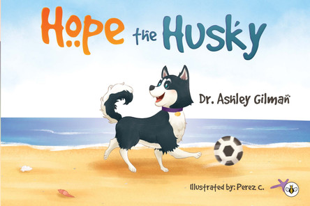 Hope the Husky by Dr. Ashley Gilman 9781787961388