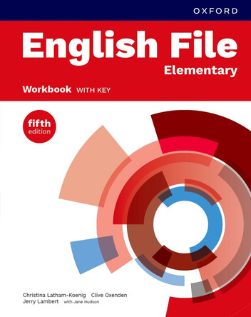 English File fifth edition: Elementary: Workbook with key: Print Student Workbook with key 9780194662413