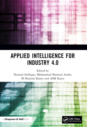 Applied Intelligence for Industry 4.0 by Nazmul Siddique 9781032187556