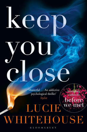 Keep You Close by Lucie Whitehouse 9781408867327