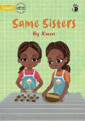 Same Sisters - Our Yarning by J Owen 9781922789648