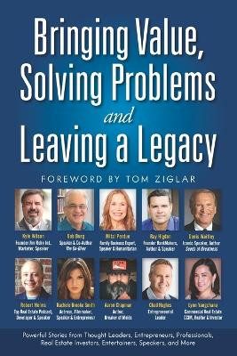 Bringing Value, Solving Problems and Leaving a Legacy by Denis Waitley 9781735742816