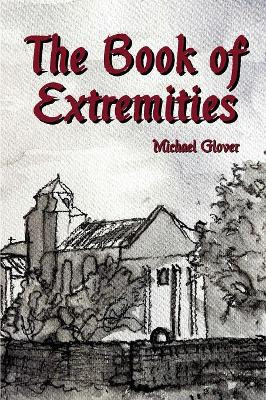 The Book of Extremities by Michael Glover 9781999644048