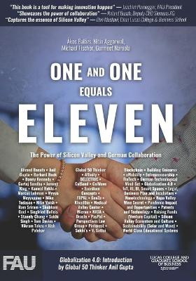 One And One Equals Eleven: The Power of Silicon Valley and German Collaboration by Michael Fischer 9781736382509