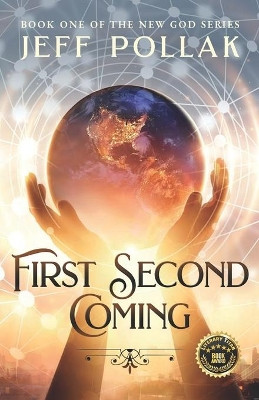 First Second Coming by Jeff Pollak 9781947392953
