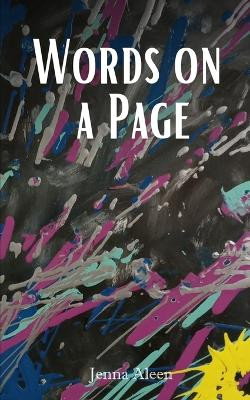Words on a Page by Jenna Aleen 9789357210416