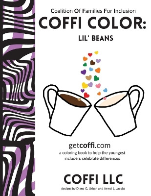 COFFI Color: Lil' Beans by Coffi LLC 9798988587705