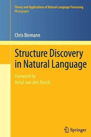 Structure Discovery in Natural Language by Chris Biemann 9783642442308