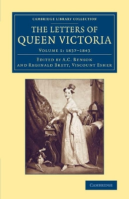 The Letters of Queen Victoria by Victoria, Queen of Great Britain 9781108077767