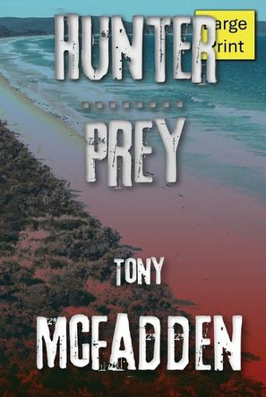 Hunter / Prey by Tony McFadden 9781763642577