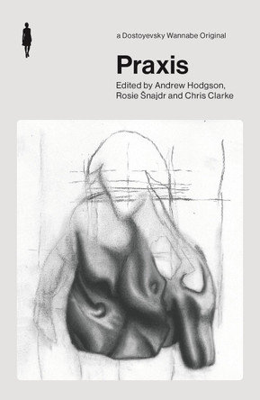 Praxis by Andrew Hodgson 9781838015664