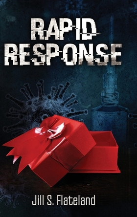 Rapid Response by Jill S Flateland 9798991310239