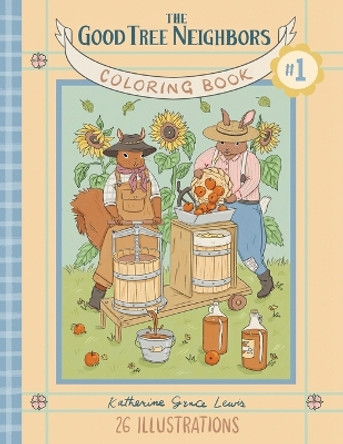 The Good Tree Neighbors Coloring Book: A Coloring Adventure by Katherine Lewis 9781954954014
