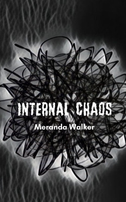 Internal Chaos by Meranda Walker 9789357613057