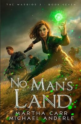 No Man's Land: The Warrior 2 by Martha Carr 9798888788141