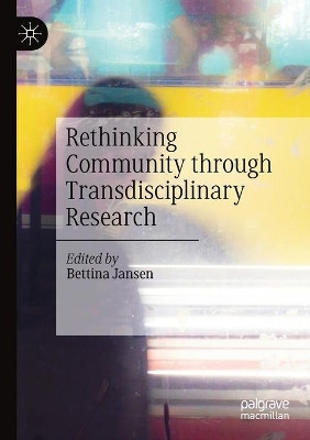 Rethinking Community through Transdisciplinary Research by Bettina Jansen 9783030310752