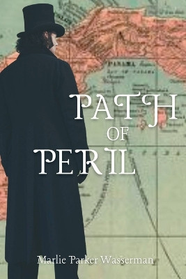 Path of Peril by Marlie Parker Wasserman 9781685122409