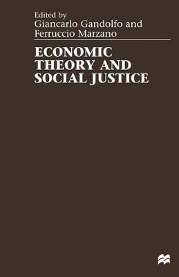 Economic Theory and Social Justice by Giancarlo Gandalfo 9781349269839