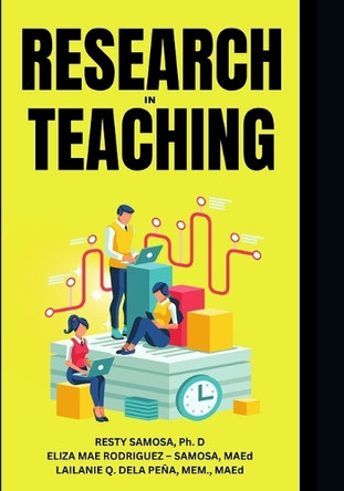 Research in Teaching by Resty Samosa Eli Lailanie Q Dela Peña 9786214951628