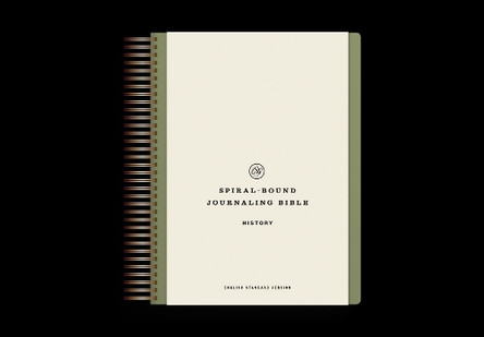 ESV Spiral-Bound Journaling Bible, History 9781433596445