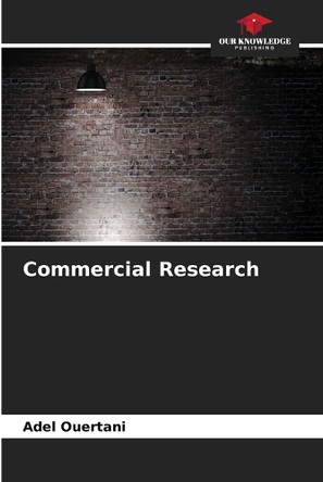 Commercial Research by Adel Ouertani 9786207911684