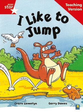 Rigby Star Guided Reading Red Level: I Like To Jump Teaching Version by  9780433048534