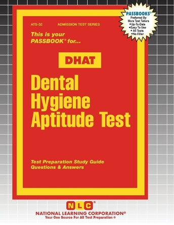 Dental Hygiene Aptitude Test (DHAT) by Passbooks 9781799350323