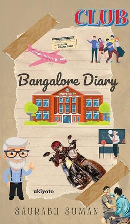 Bangalore Diary by Saurabh Suman 9789364944366