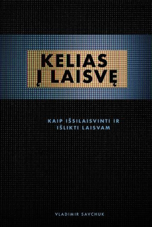 Break Free (Lithuanian Edition) by Vladimir Savchuk 9798893140231