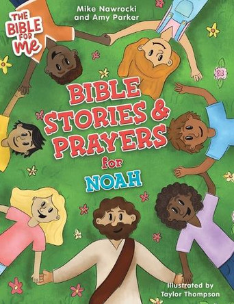 Bible Stories & Prayers for Noah by Mike Nawrocki 9781964692319